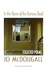 In the Home of the Famous Dead: Collected Poems