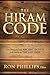 The Hiram Code: Discovering the Ancient Secrets for Favor in the Last Days