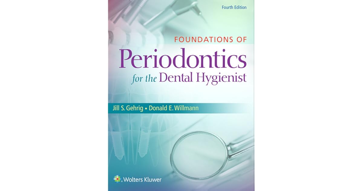 Foundations of Periodontics for the Dental Hygienist by Jill S. Nield