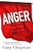 Anger: Taming a Powerful Em...