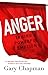 Anger by Gary Chapman