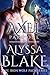 Axel Part One (The Iron Wolf Pack Series)