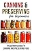 Canning and Preserving for Beginners by Rosemarie Wilkins