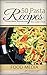50 Pasta Recipes to Die For: Different recipes for various types of pasta and lasagnas, each incorporated with a unique flavor to suit different taste buds