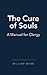 The Cure of Souls: A Manual for Clergy