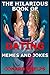 The Hilarious Book Of Dating Memes And Jokes