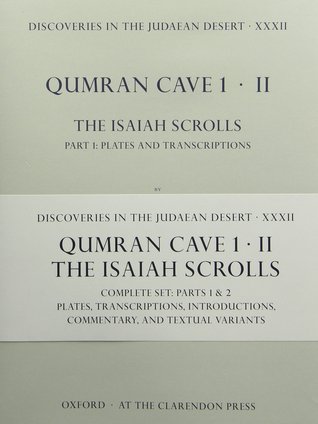 Discoveries in the Judaean Desert XXXII: Qumran Cave 1.II: The Isaiah Scrolls: Part 1 and 2