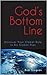 God's Bottom Line by Bob Sjogren
