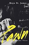 Pawn - Volume 3 (Pawn, #3) Pawn - Volume 3 (Pawn, #3)