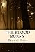 The Blood Burns (The Blood Saga, #2)