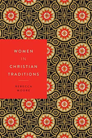 Women in Christian Traditions (Kindle Edition)