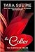 The Collar (Submissive, #6)