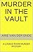 MURDER IN THE VAULT: A LOCKED ROOM MURDER MYSTERY