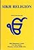 Sikh Religion by Sikh Missionary Center Sikh Religion by Sikh Missionary Center