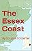 The Essex Coast by Douglas Carpenter