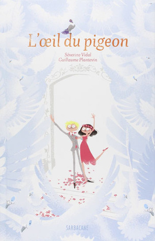 L'oeil du pigeon (Paperback)