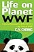 Life on Planet WWF
