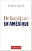 De la culture en Amérique