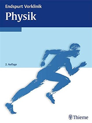 Endspurt Vorklinik: Physik: Die Skripten fürs Physikum (German Edition)