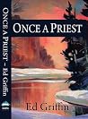Once a Priest