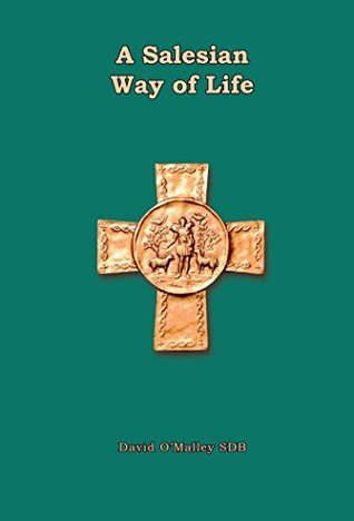A Salesian Way of Life (Kindle Edition)