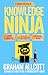 How to be a Knowledge Ninja: Study Smarter. Focus Better. Achieve More.