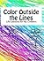 Color Outside the Lines