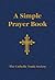 Simple Prayer Book Leatherette Edition