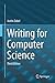 Writing for Computer Science by Justin Zobel