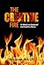 The Creative Fire: 10 Weeks to Emotional and Creative Fitness