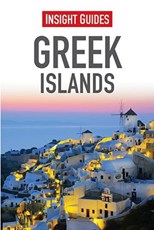 Insight Guides Greek Islands (Kindle Edition)