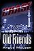 Old Friends (Chase Investig...