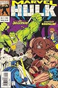 Marvel #1/1995: Hulk ja Juggernaut vastaan Kostajat
