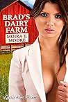 Brad's Dairy Farm by Moira T. Moore