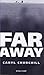 Far Away