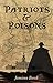 Patriots & Poisons