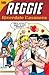 Reggie: Riverdale Casanova