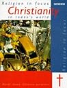 Christianity in Today's World (R.E.in Focus)