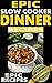 Epic Slow Cooker Dinner Rec...