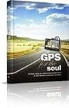 GPS for the Soul ...