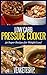 Low Carb Pressure Cooker: 50 Superb Recipes for Weight Loss!