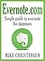 Evernote.com: Simple guide to evernote for dummies