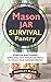 Mason Jar Survival Pantry by Bradley Blair