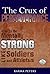 The Crux of Perseverance: How to Be Mentally Strong Like Soldiers and Athletes (The Wheel of Wisdom Book 10)