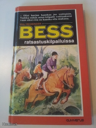 Bess ratsastuskilpailuissa (Hardcover)