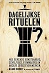 Dagelijkse rituelen by Mason Currey
