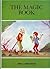 The Magic Book (Well Loved Tales)