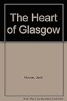 The Heart of Glasgow