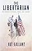 THE LIBERTARIAN: The Journa...