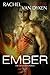 Ember (Eagle Elite, #5) by Rachel Van Dyken